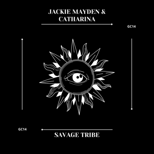 Jackie Mayden - Savage Tribe [GC14]